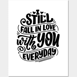 I Still Fall In Love With You Posters and Art